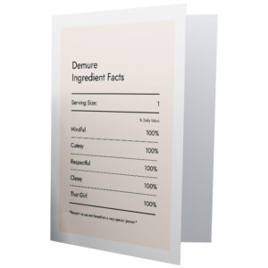 Demure Ingredients Facts Card